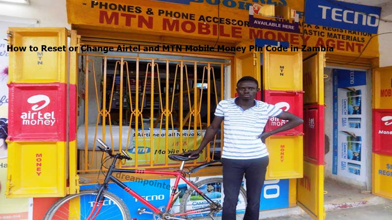 Reset or Change Airtel and MTN Mobile Money Pin Code in Zambia