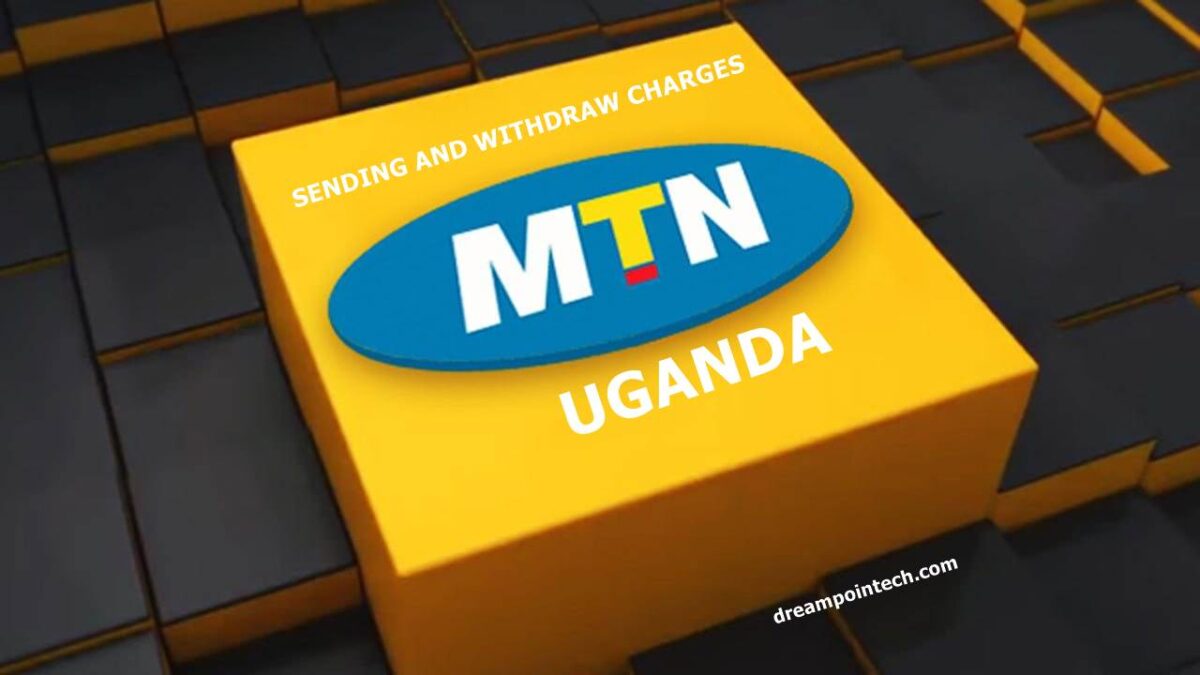 New MTN Mobile Money Withdraw & Sending Charges Uganda 2026