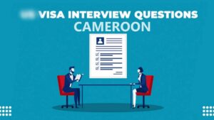 7 Key Requirements for Visa Interviews in Cameroon