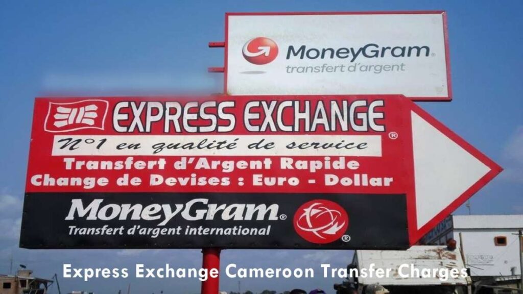 Express Exchange Cameroon Transfer Charges
