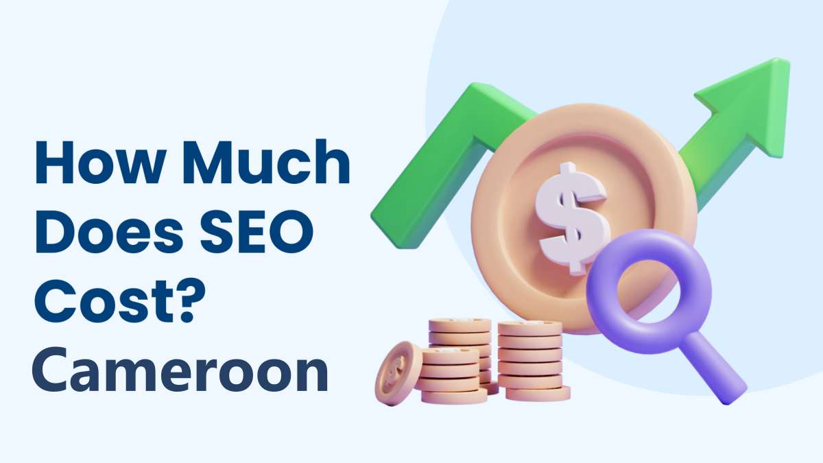 SEO Cost Cameroon
