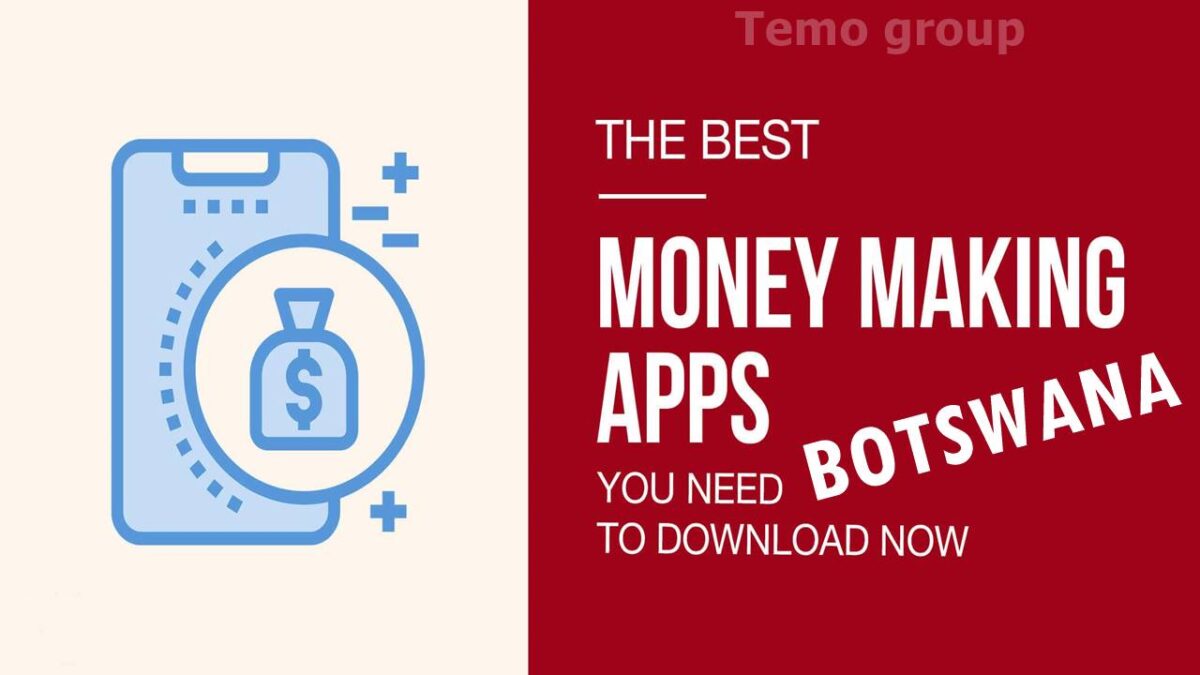 Money-Making Apps in Botswana