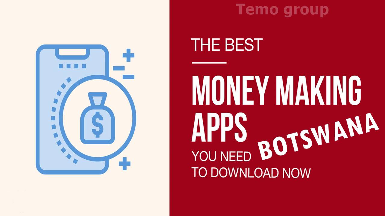 Money-Making Apps in Botswana