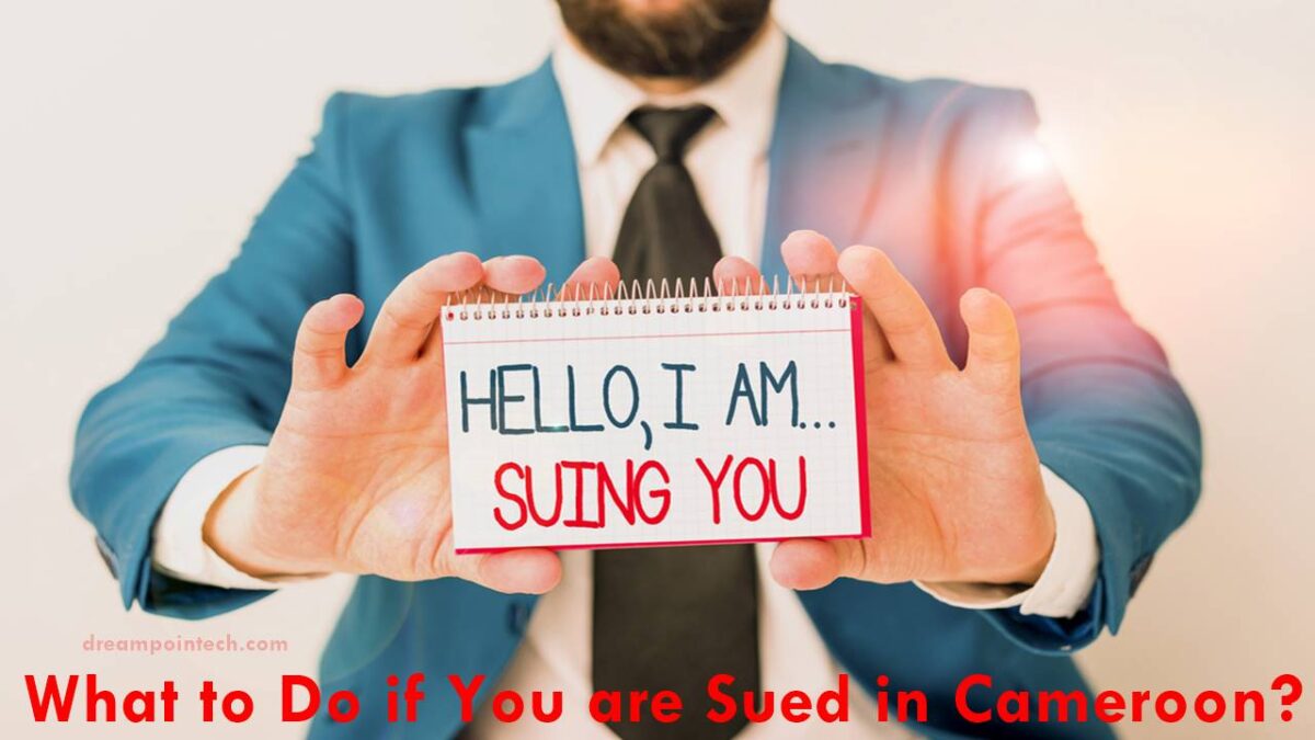 What to Do if You are Sued in Cameroon (Lawsuit Steps)