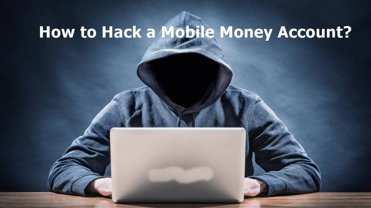 How Fraudsters Hack a Mobile Money Account
