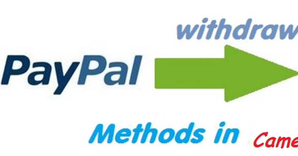 Withdraw Money From PayPal Cameroon