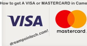How To Get A Visa Card or Mastercard In Cameroon (Simple)